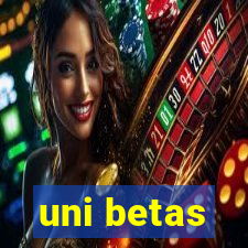 uni betas